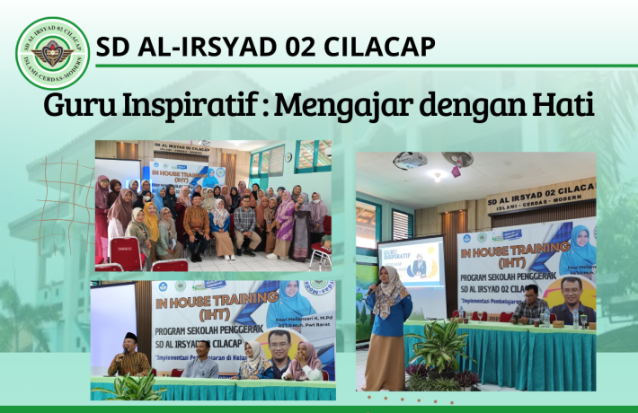 Guru Inspiratif : Mengajar dengan Hati