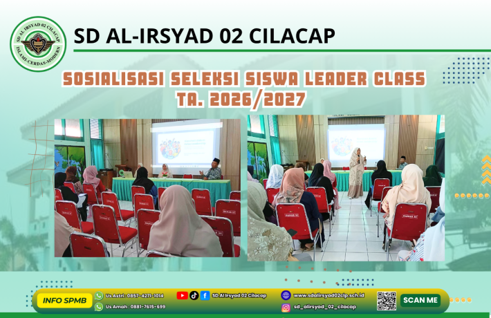 Sosialisasi Seleksi Siswa Leader Class TA 2026-2027
